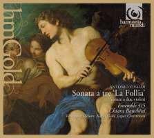 Vivaldi, Antonio: Sonate a tre "La Follia", Sonate a due violini